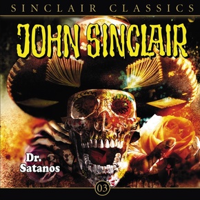 Geisterjäger John Sinclair Classics - Dr. Satanos, 1 Audio-CD