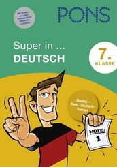 PONS Super in ... Deutsch 7. Klasse