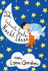 52 Liebevolle Gute-Nacht-Ideen (Kinderspiel)