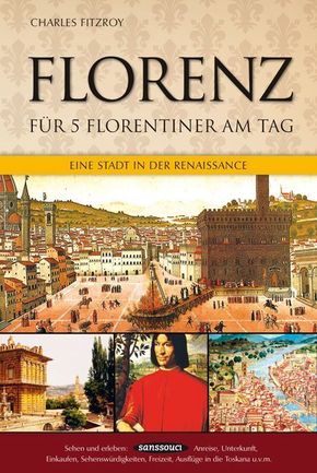 Florenz für 5 Florentiner am Tag