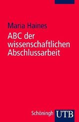 ABC der wissenschaftlichen Abschlussarbeit