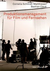 Produktionsmanagement für Film und Fernsehen