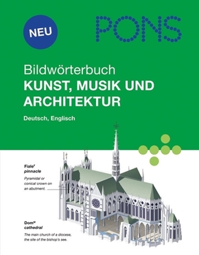 PONS Bildwörterbuch Kunst, Musik und Architektur