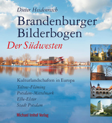 Brandenburger Bilderbogen: Brandenburger Bilderbogen Der Südwesten: