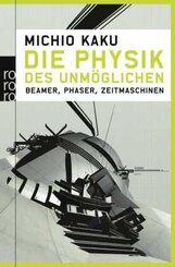 Die Physik des Unm&ouml;glichen