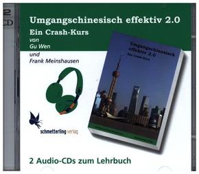 Umgangschinesisch effektiv 2.0: 2 Audio-CDs