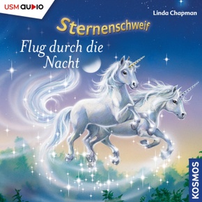 Sternenschweif (Folge 9) - Flug durch die Nacht (Audio-CD), 1 Audio-CD - Folge.9