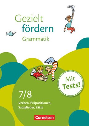 Gezielt fördern - Lern- und Übungshefte Deutsch - 7./8. Schuljahr