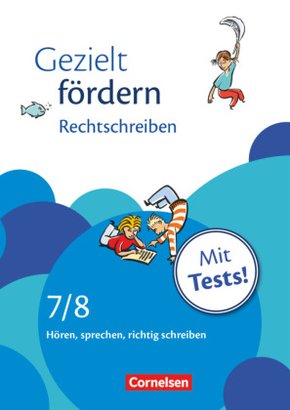Gezielt fördern - Lern- und Übungshefte Deutsch - 7./8. Schuljahr
