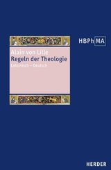 Herders Bibliothek der Philosophie des Mittelalters 1. Serie. Regulae theologiae