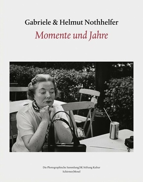Gabriele und Helmut Nothhelfer - Momente und Jahre