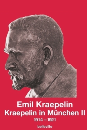 Kraepelin in München - Bd.2