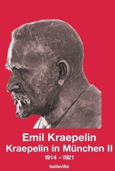 Kraepelin in München - Bd.2