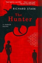 The Hunter - A Parker Novel; .