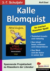 Kalle Blomquist, Literaturprojekt