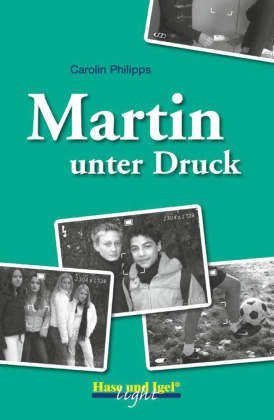 Martin unter Druck, Schulausgabe (light)