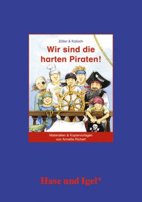 Materialien und Kopiervorlagen: Wir sind die harten Piraten!