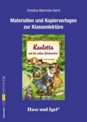 Materialien & Kopiervorlagen zu Ursel Scheffler, Karlotta und die sieben Räuberväter