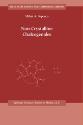 Non-Crystalline Chalcogenicides
