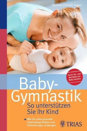 Baby-Gymnastik: So unterstützen Sie Ihr Kind