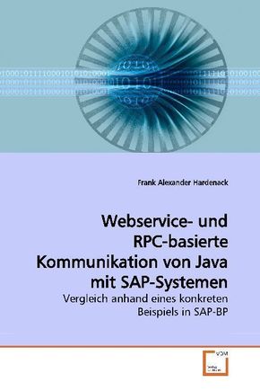 Webservice- und RPC-basierte Kommunikation von Java mit SAP-Systemen (eBook, 15,1x22,1x0,7)
