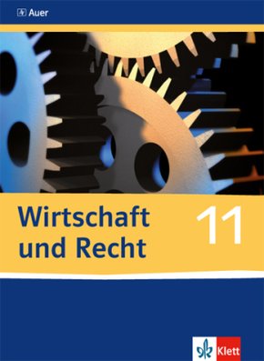 Wirtschaft und Recht, Ausgabe Gymnasiale Oberstufe Bayern: Wirtschaft und Recht 11