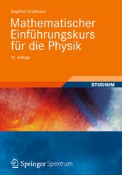 Mathematischer Einf&uuml;hrungskurs f&uuml;r die Physik