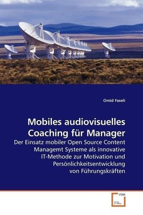 Mobiles audiovisuelles Coaching für Manager (eBook, PDF)