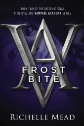 Vampire Academy - Frostbite