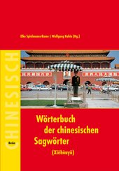 W&ouml;rterbuch der chinesischen Sagw&ouml;rter (Xiehouyu)