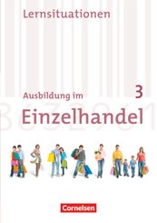Ausbildung im Einzelhandel - Allgemeine Ausgabe - 3. Ausbildungsjahr