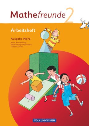 Mathefreunde - Ausgabe Nord 2010 (Berlin, Brandenburg, Mecklenburg-Vorpommern, Sachsen-Anhalt) - 2. Schuljahr