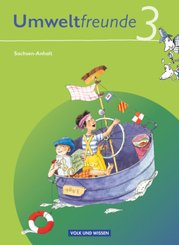 Umweltfreunde - Sachsen-Anhalt - Ausgabe 2009 - 3. Schuljahr