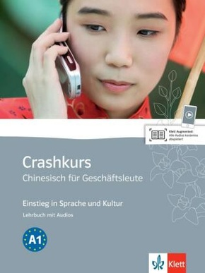 Crashkurs Chinesisch für Geschäftsleute, m. Audio-CD