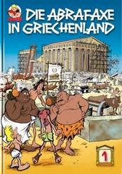 Die Abrafaxe in Griechenland - Bd.1
