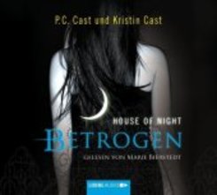 House of Night - Betrogen, 4 Audio-CDs