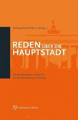 Reden &uuml;ber die Hauptstadt