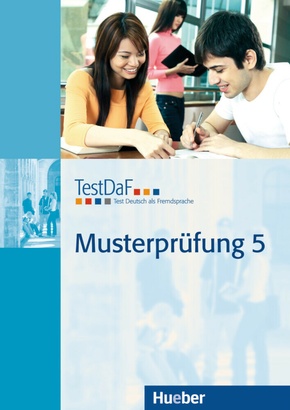 TestDaF Musterprüfung: Musterprüfung 5, m. Audio-CD