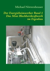 Der Energieheimwerker Band 1 - Bd.1