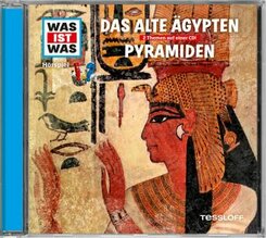 WAS IST WAS Hörspiel: Das alte Ägypten/ Pyramiden, Audio-CD