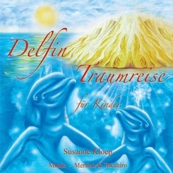 Delfin Traumreise für Kinder, Audio-CD