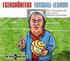 Egersd&ouml;rfers Fussball-Lexikon, 1 Audio-CD
