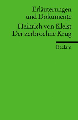 Heinrich von Kleist 'Der zerbrochne Krug'