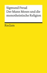 Der Mann Moses und die monotheistische Religion