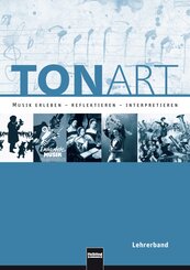 TONART, Regionalausgabe B: TONART Sek II BY (Ausgabe 2009) Lehrerband