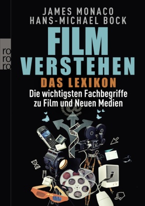 Film verstehen: Das Lexikon - James Monaco, Hans-Michael Bock