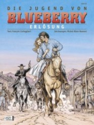 Leutnant Blueberry: Die Jugend von Blueberry; Bd.48 - Tl.19