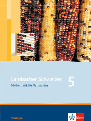 Lambacher Schweizer Mathematik 5. Ausgabe Thüringen