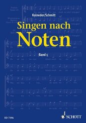 Singen nach Noten - Bd.1