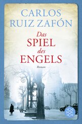 Carlos Ruiz Zafón - Das Spiel des Engels